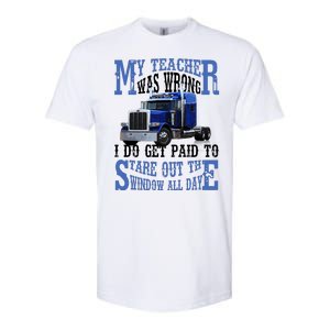 My Teacher Was Wrong Trucker Funny Softstyle CVC T-Shirt