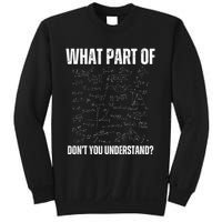 Math Teacher What Part Of DonT You Understand Sweatshirt