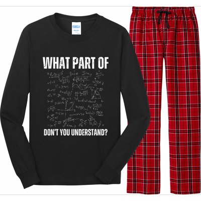 Math Teacher What Part Of DonT You Understand Long Sleeve Pajama Set