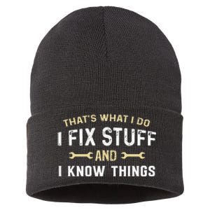 Mechanic Thats What I Do I Fix Stuff And I Know Things Sustainable Knit Beanie