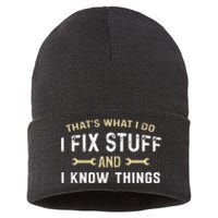 Mechanic Thats What I Do I Fix Stuff And I Know Things Sustainable Knit Beanie