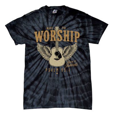 Made To Worship Psalm 95 Faith Christian Bible Verse Tie-Dye T-Shirt