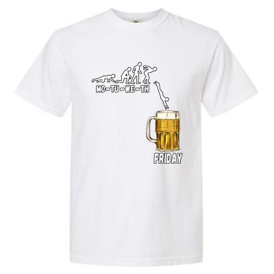 Monday Tuesday Wednesday Thursday Friday Beer Gift Garment-Dyed Heavyweight T-Shirt