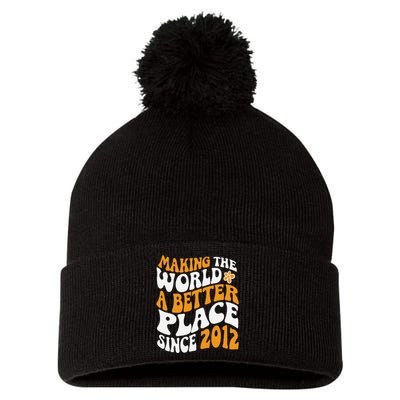 Making The World Better Since 2012 Birthday Pom Pom 12in Knit Beanie