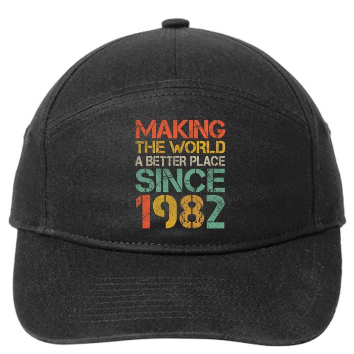 Making The World A Better Place Since 1982 7-Panel Snapback Hat