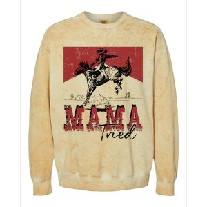 Mama Tried Western Cowgirls Rodeo Mothers Day Colorblast Crewneck Sweatshirt