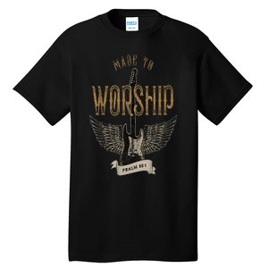 Made To Worship Psalm 95 1 Christian Worship Bible Verse Tall T-Shirt