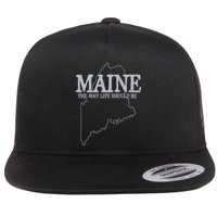 Maine The Way Life Should Be State Pride Flat Bill Trucker Hat