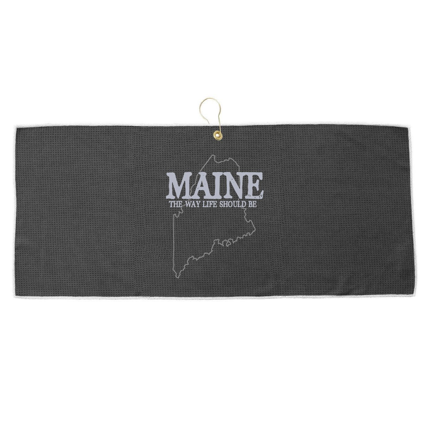 Maine The Way Life Should Be State Pride Large Microfiber Waffle Golf Towel