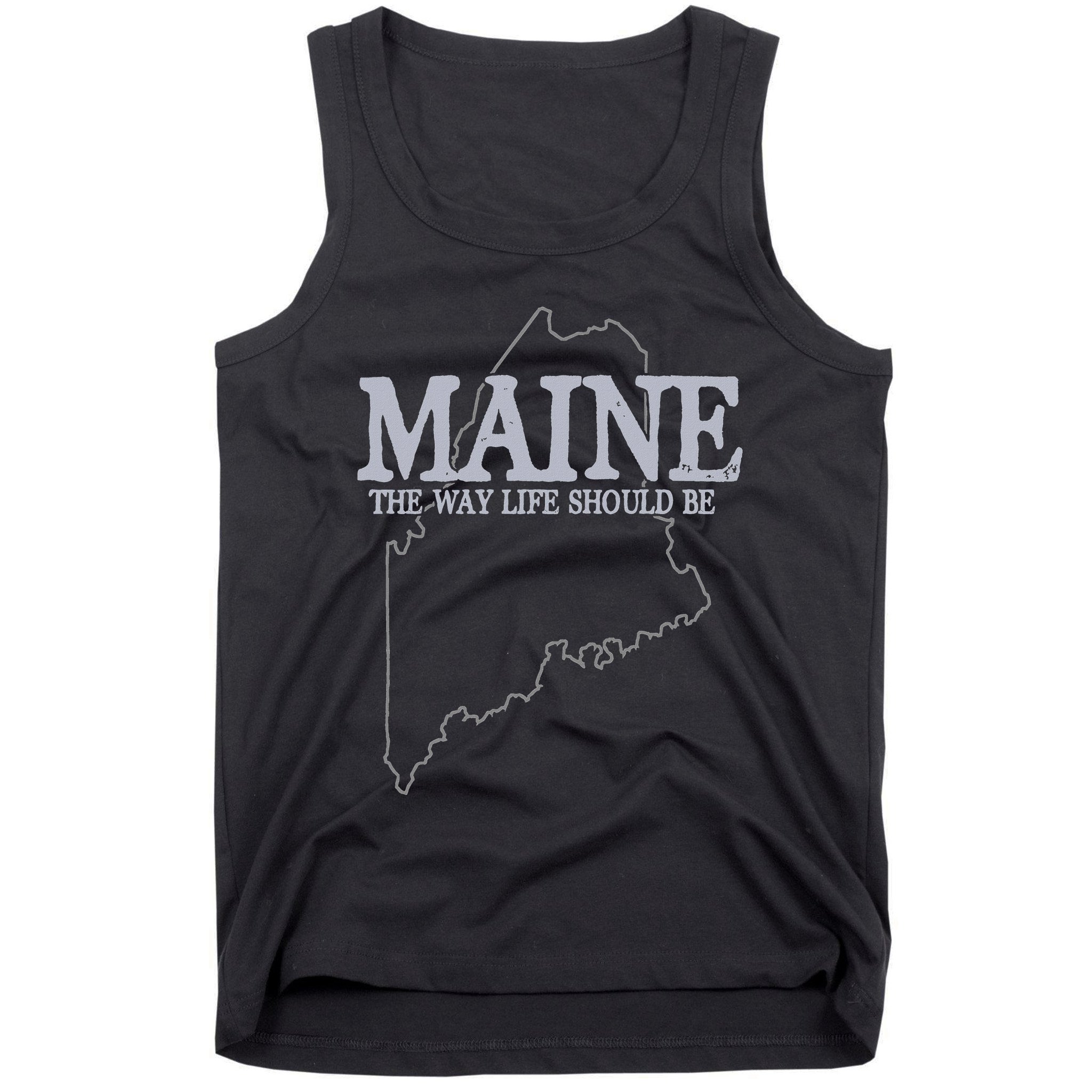 Maine The Way Life Should Be State Pride Tank Top