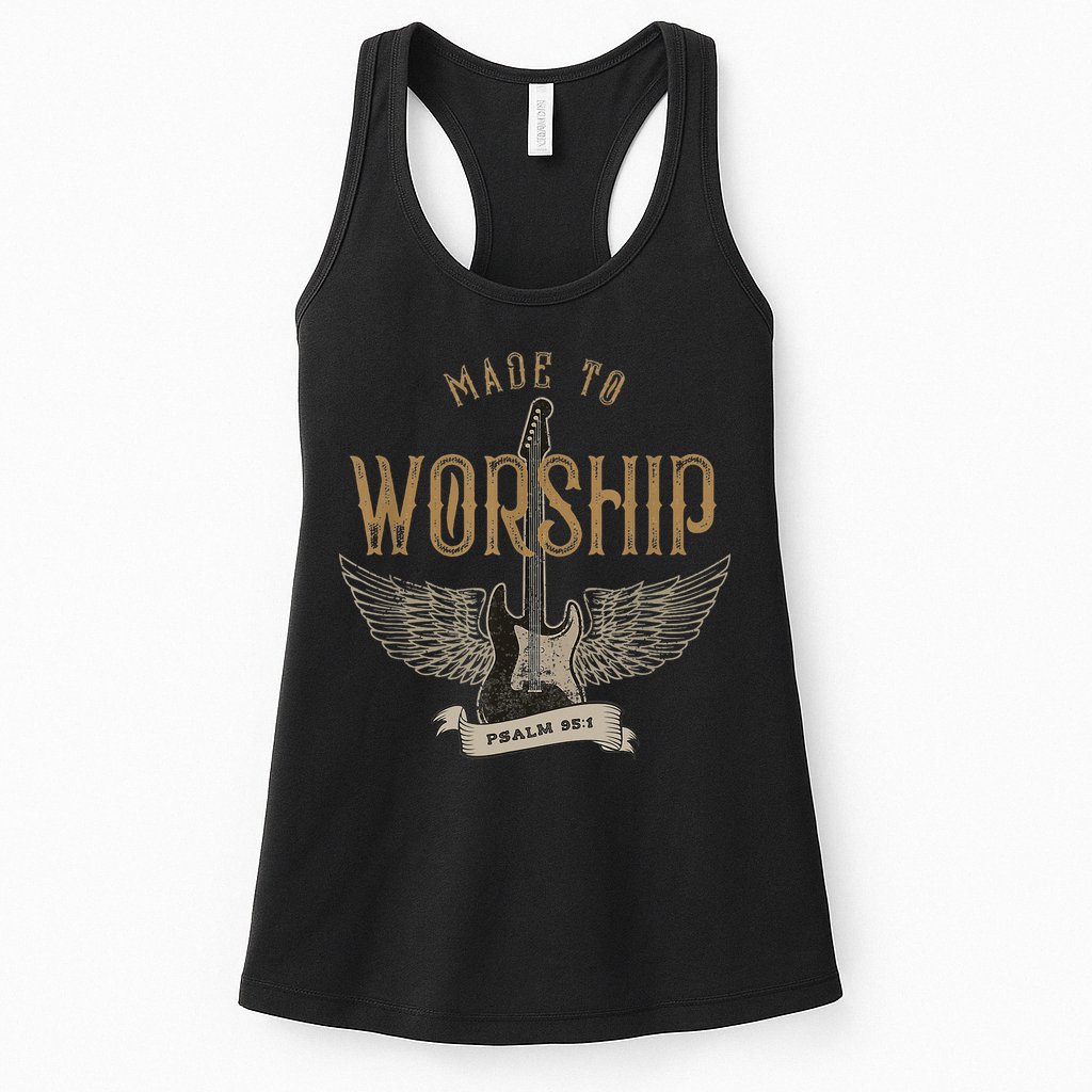 Made To Worship Psalm 95 1 Christian Worship Bible Verse Womens Tank Top