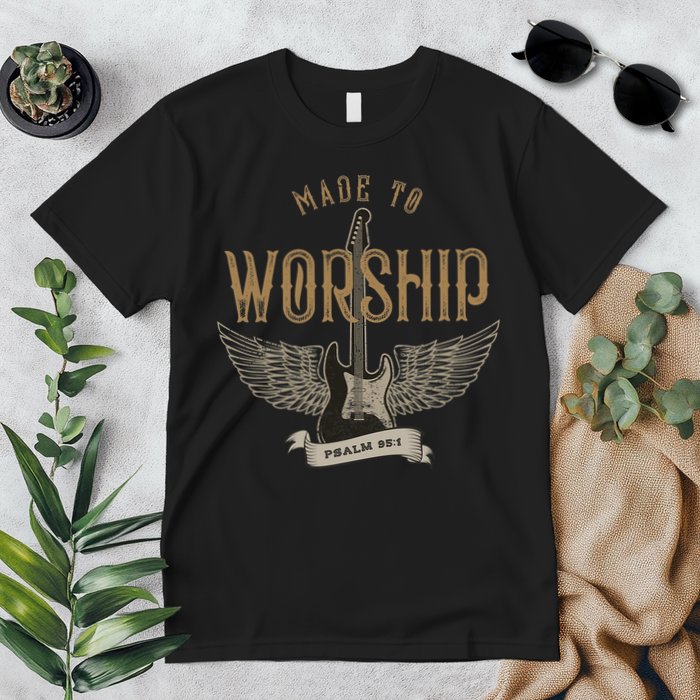 Made To Worship Psalm 95 1 Christian Worship Bible Verse Premium T-Shirt