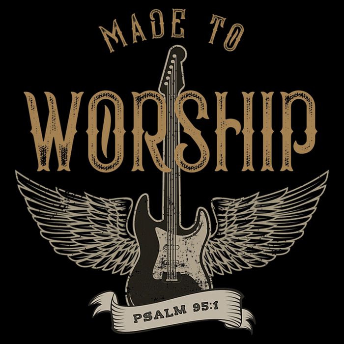 Made To Worship Psalm 95 1 Christian Worship Bible Verse Womens T-Shirt