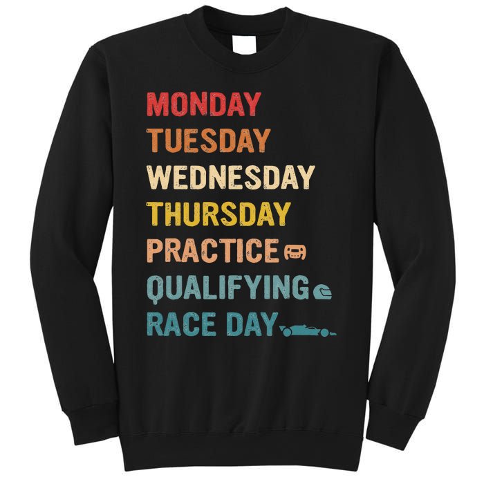 Mon Tue Wed Thu Practice Qualifying Race Day Sweatshirt