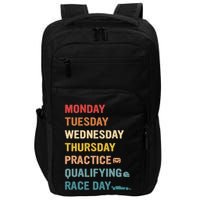 Mon Tue Wed Thu Practice Qualifying Race Day Impact Tech Backpack