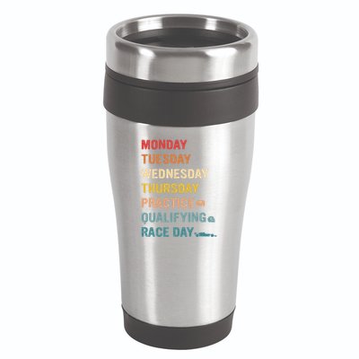 Mon Tue Wed Thu Practice Qualifying Race Day 16oz Travel Tumbler