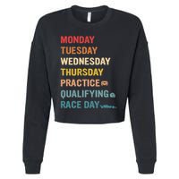 Mon Tue Wed Thu Practice Qualifying Race Day Cropped Pullover Crew