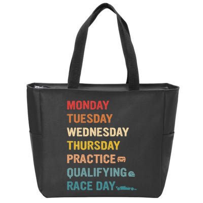 Mon Tue Wed Thu Practice Qualifying Race Day Zip Tote Bag