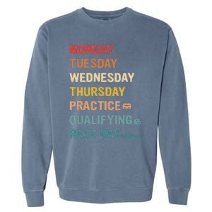 Mon Tue Wed Thu Practice Qualifying Race Day Garment-Dyed Sweatshirt