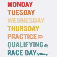 Mon Tue Wed Thu Practice Qualifying Race Day Garment-Dyed Sweatshirt