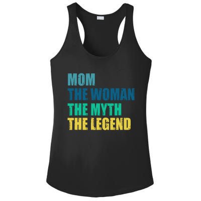 Mom The Woman The Myth The Legend Ladies PosiCharge Competitor Racerback Tank