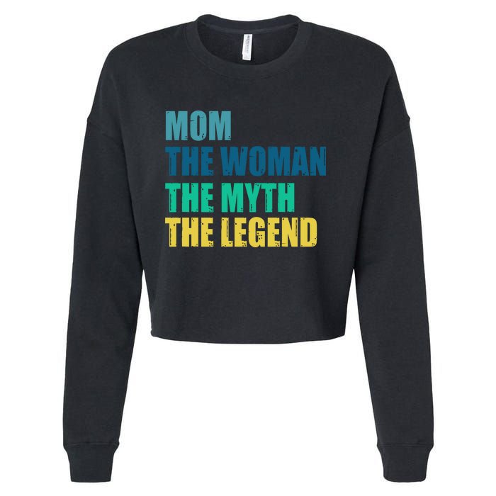 Mom The Woman The Myth The Legend Cropped Pullover Crew