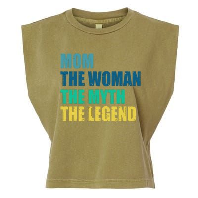 Mom The Woman The Myth The Legend Garment-Dyed Women's Muscle Tee