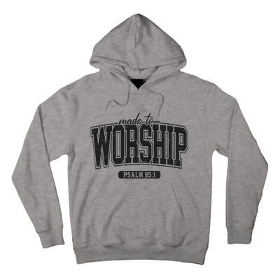 Made To Worship Christian Tall Hoodie