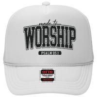 Made To Worship Christian High Crown Mesh Back Trucker Hat