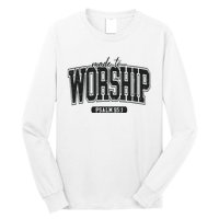 Made To Worship Christian Long Sleeve Shirt