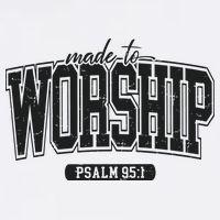 Made To Worship Christian Sweatshirt