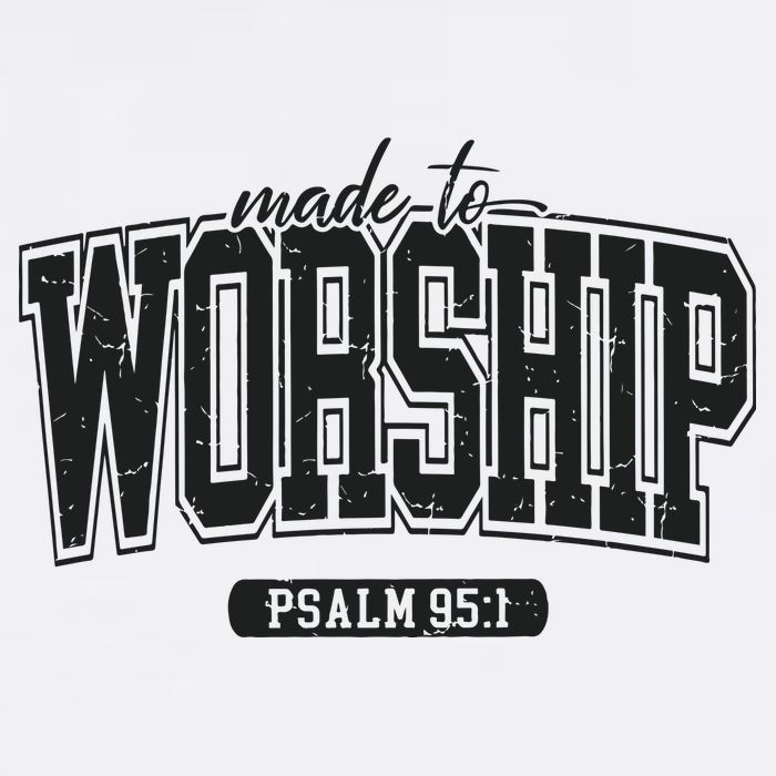 Made To Worship Christian Sweatshirt