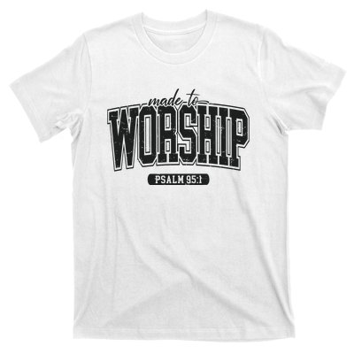 Made To Worship Christian T-Shirt