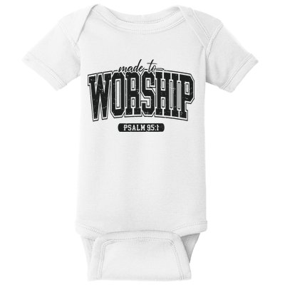 Made To Worship Christian Baby Bodysuit