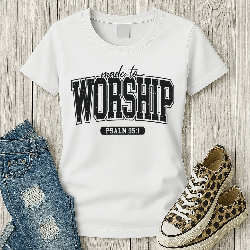 Made To Worship Christian Womens T-Shirt