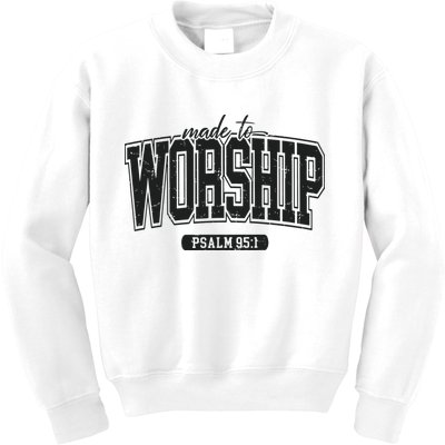 Made To Worship Christian Kids Sweatshirt