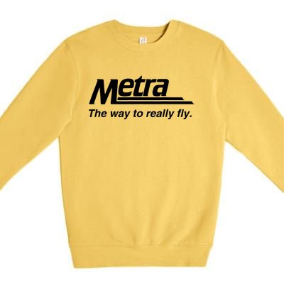 Metra The Way To Really Fly Premium Crewneck Sweatshirt