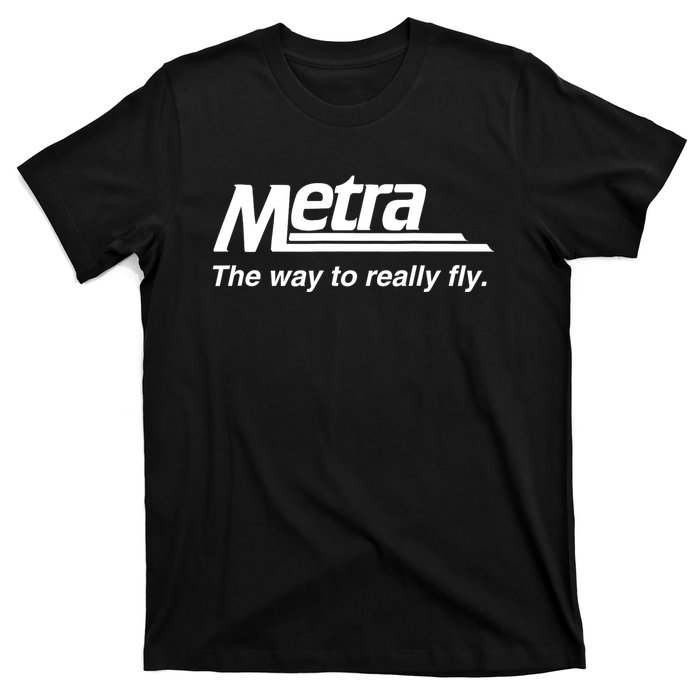 Metra The Way To Really Fly T-Shirt