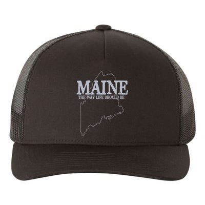 Maine The Way Life Should Be State Pride Yupoong Adult 5-Panel Trucker Hat