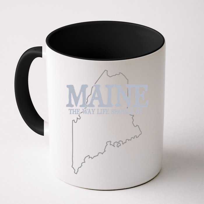 Maine The Way Life Should Be State Pride Mug