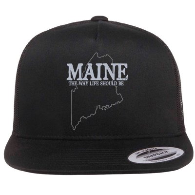 Maine The Way Life Should Be State Pride Flat Bill Trucker Hat