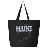 Maine The Way Life Should Be State Pride 25L Jumbo Tote