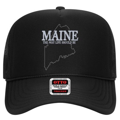 Maine The Way Life Should Be State Pride Trucker Hat