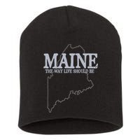 Maine The Way Life Should Be State Pride Short Acrylic Beanie