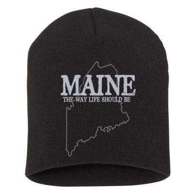 Maine The Way Life Should Be State Pride Short Acrylic Beanie