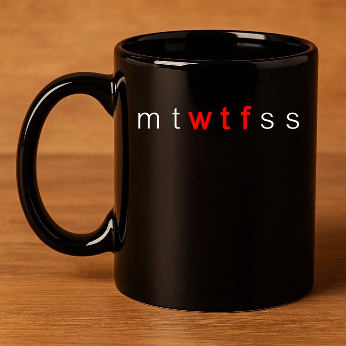 mtWTFss Days of the Week Red WTF Logo 11oz C Handle Ceramic Mug