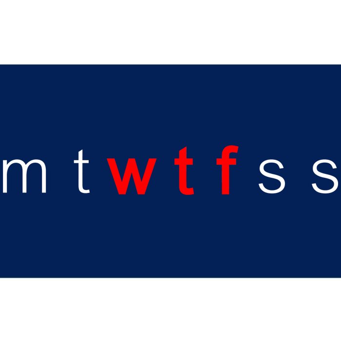 mtWTFss Days of the Week Red WTF Logo Bumper Sticker