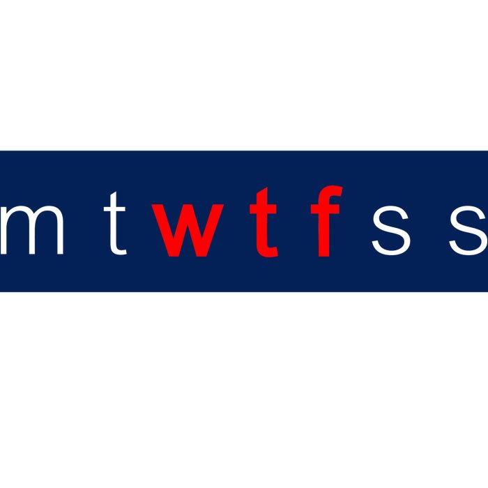 mtWTFss Days of the Week Red WTF Logo Bumper Sticker