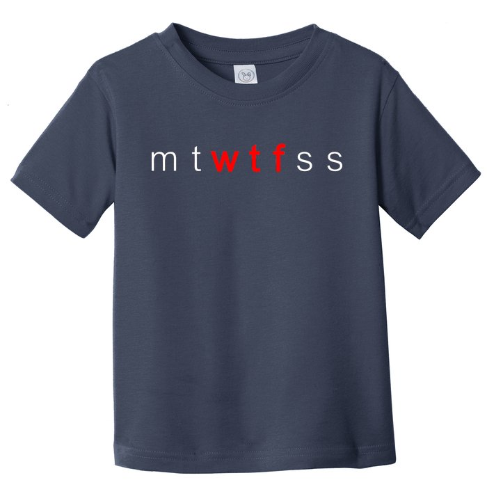 mtWTFss Days of the Week Red WTF Logo Toddler T-Shirt