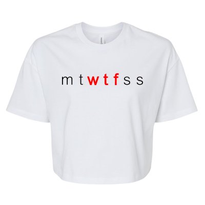 mtWTFss Days of the Week Red WTF Logo Bella+Canvas Jersey Crop Tee